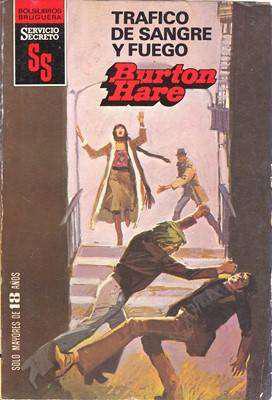 Libro: Tráfico de sangre y fuego, de Burton Hare [novela