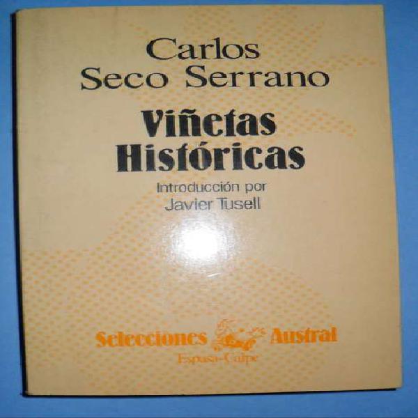 Viñetas históricas Seco Serrano, Carlos Espasa-Calpe.