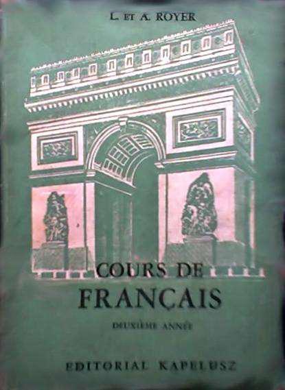 COURS DE FRANCAIS II AÑO” – L. Y A. ROYER AUTOR :