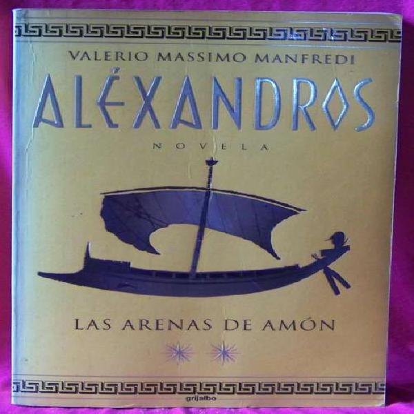Libro: Alexandros II Las Arenas De Amon V. M. Manfredi