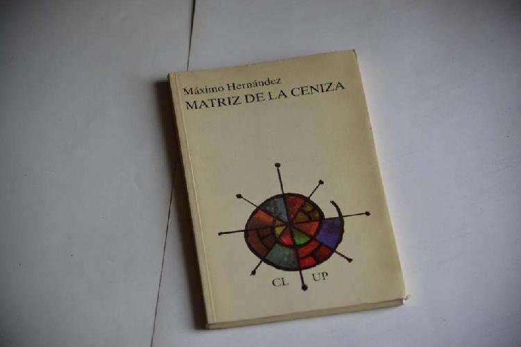 Máximo Hernandez: Matriz de la ceniza.