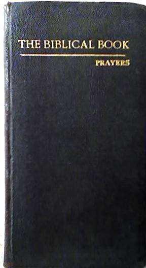 THE BIBLICAL BOOK – PRAYERS AUTOR: JOACHIM M. CULLEN