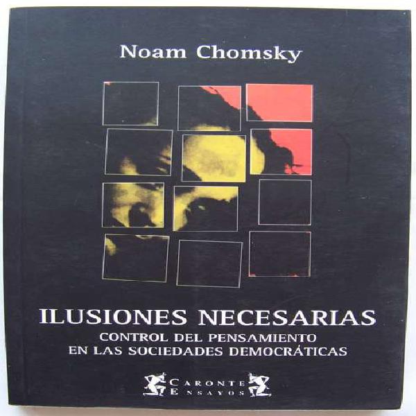 Ilusiones Necesarias - Noam Chomsky - La Plata
