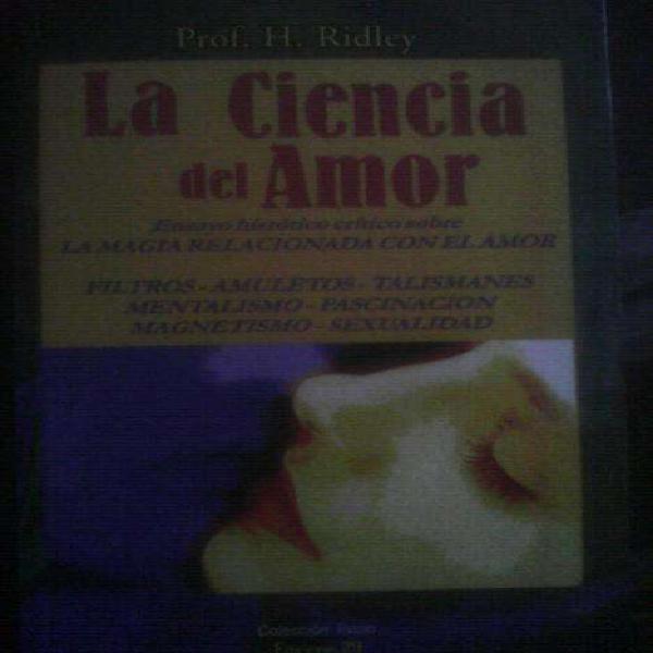 La ciencia del amor. Prof. H. Ridley