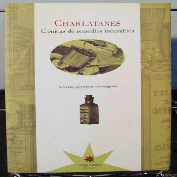 Libro: Charlatanes Irina Podgorny Eterna Cadencia Lu Reads