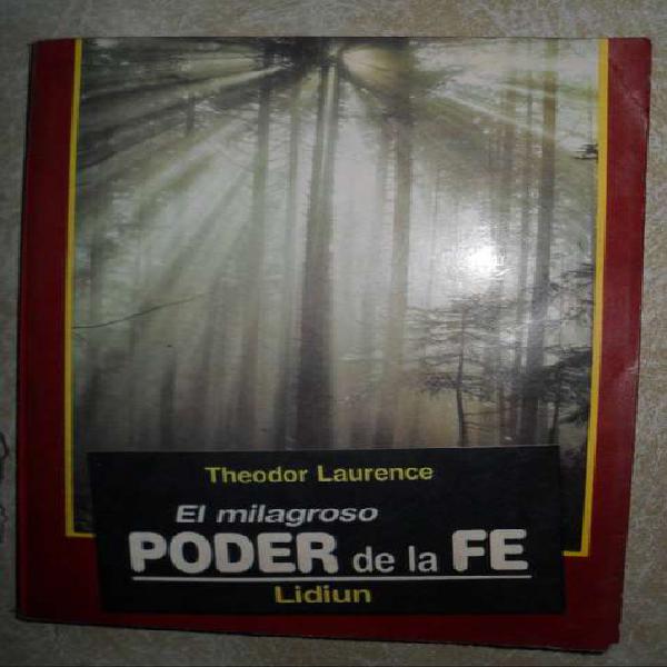 El Milagroso Poder De La Fe Theodor Laurence 0visitas