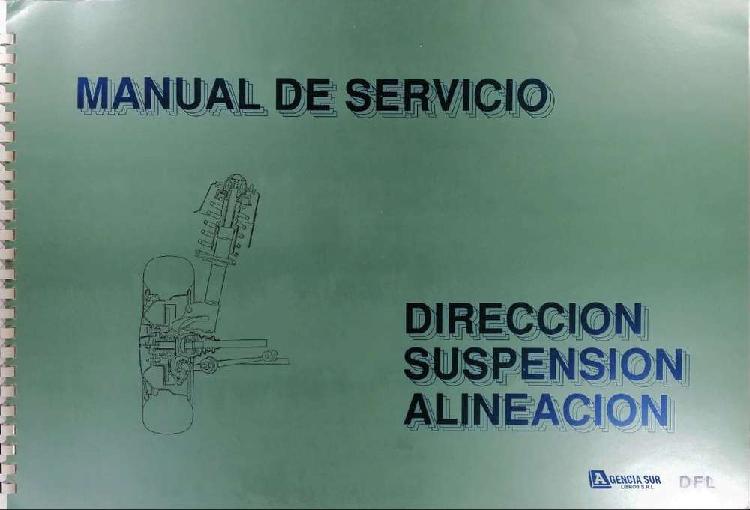 Manual de Servicio de DIRECCIÓN, SUSPENSIÓN y ALINEACIÓN