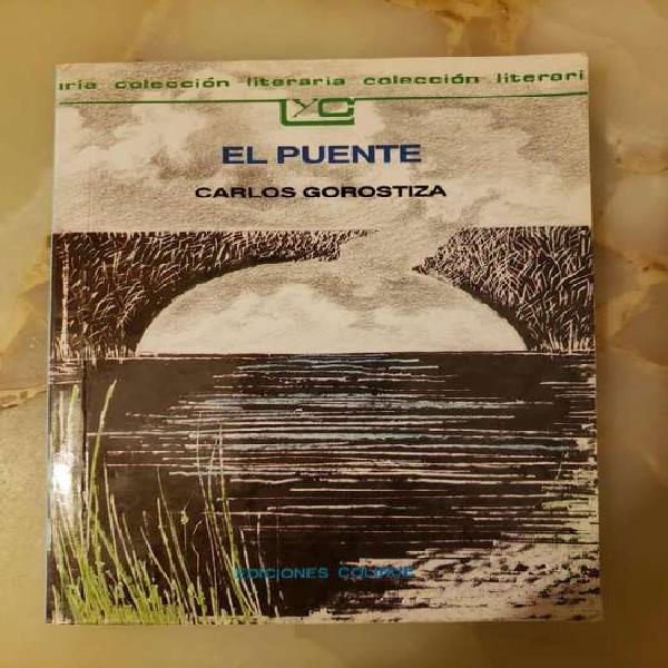 Vendo Libro "El Puente" de Carlos Gorostiza Usado