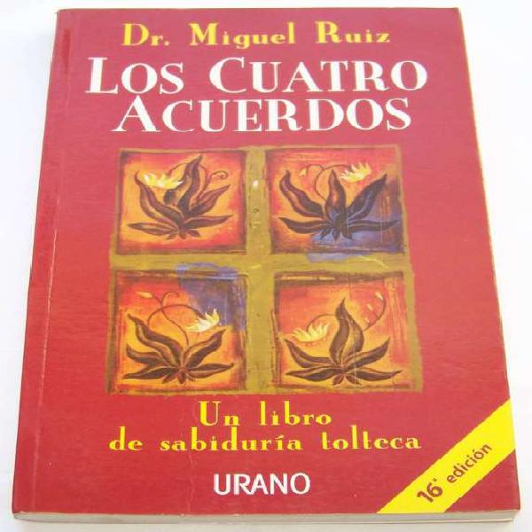 Los Cuatro Acuerdos - Miguel Angel Ruiz Macias - La Plata