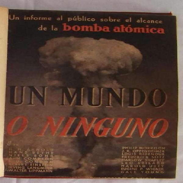Un Mundo O Ninguno Alcance De La Bomba Atomica