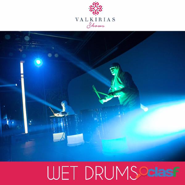 Show de Percusión WET DRUMS By Valkirias Shows