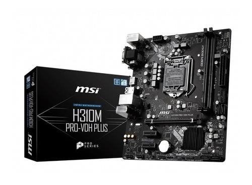 Motherboard Msi H310m Pro Vdh Plus Intel 8va Y 9na Gen S1151