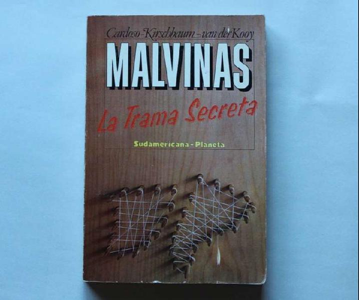 MALVINAS LA TRAMA SECRETA - CARDOSO, KIRSCHBAUM, VAN DER