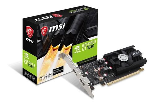 Placa De Video Msi Geforce Gt 1030 2g Lp Oc Hdmi Displayport