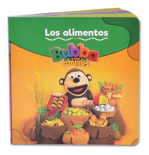 Libro Bubba Infantil Los Alimentos