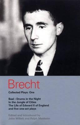 Collected Plays 1 (Including Baal) - Bertolt Brecht