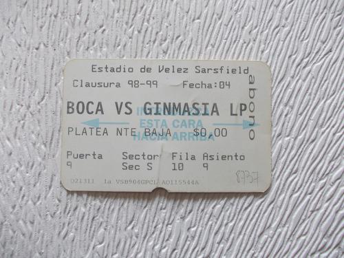 8737- Entrada Usada Futbol Boca- Gimnasia Clausura 98/ 99