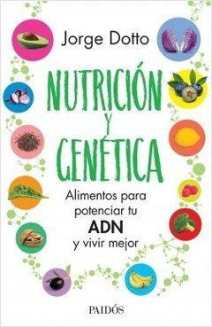 Nutricion Y Genetica-alimentos Para Potenciar Tu Adn Y Vivir