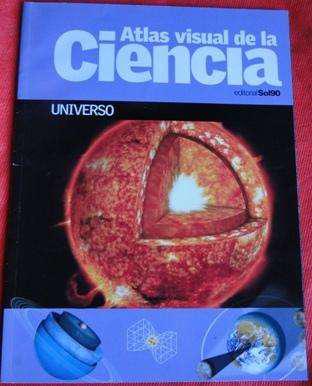 ATLAS VISUAL DE LA CIENCIA UNIVERSO ED. SOL90 en LA CUMBRE