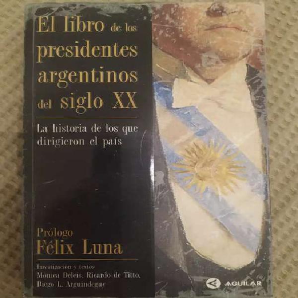 El libro se los presidentes argentinos del siglo XX