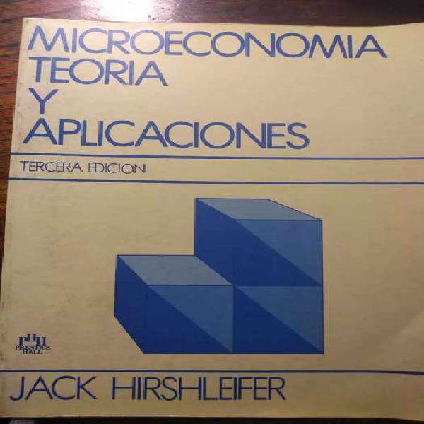 Microeconomía. Teoría y aplicaciones hirshleifer