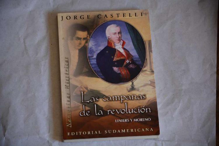 Jorge Castelli: Las campanas de la revolución.