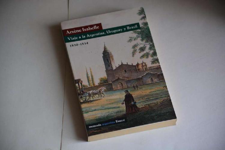 Arséne Isabelle: Viaje a la Argentina, Uruguay y