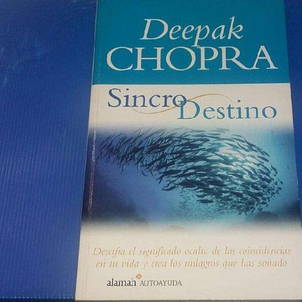 Sincro Destino. Deepak Chopra.