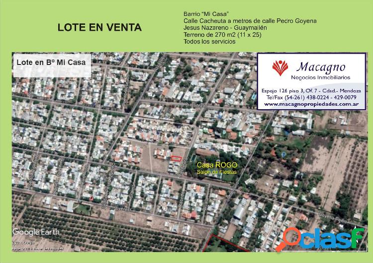 LOTE 270 M2 EN VENTA - BARRIO MI CASA - GUAYMALLEN