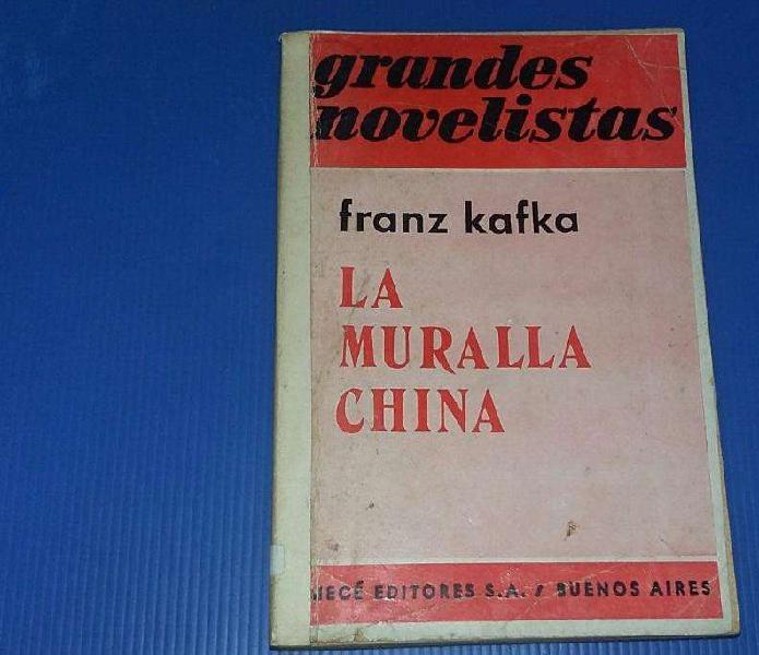 La Muralla China. Franz Kafka.