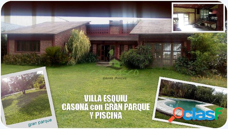 VENTA CASONA CON PARQUE Y PILETA en VILLA ESQUIU