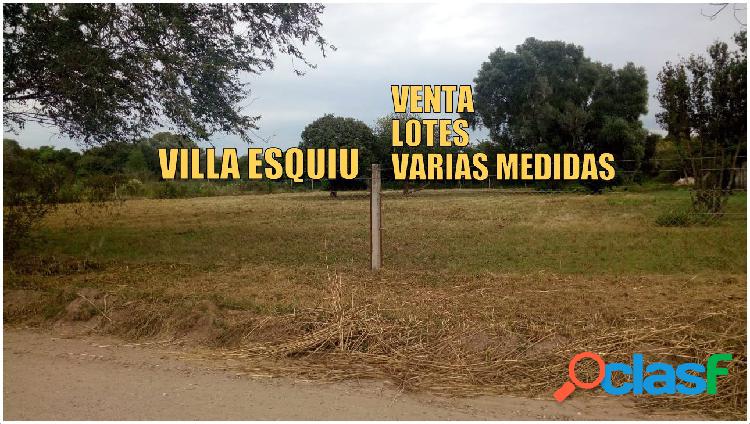 venta LOTES villa esquiu. barrio san ramon. diferentes