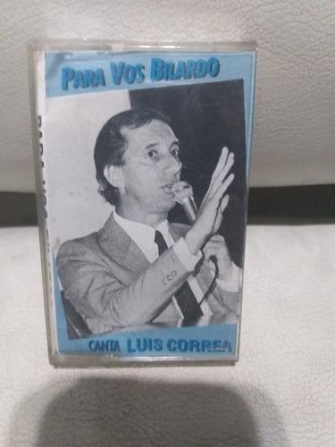 Cassette Para Vos Bilardo Canta Luis Correa