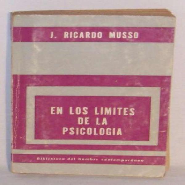 En Los Limites De La Psicologia - Ricardo Musso - Paidos