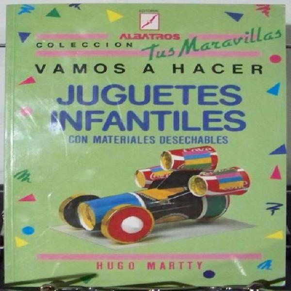 Juguetes Infantiles Con Desechables (descartables). Albatros