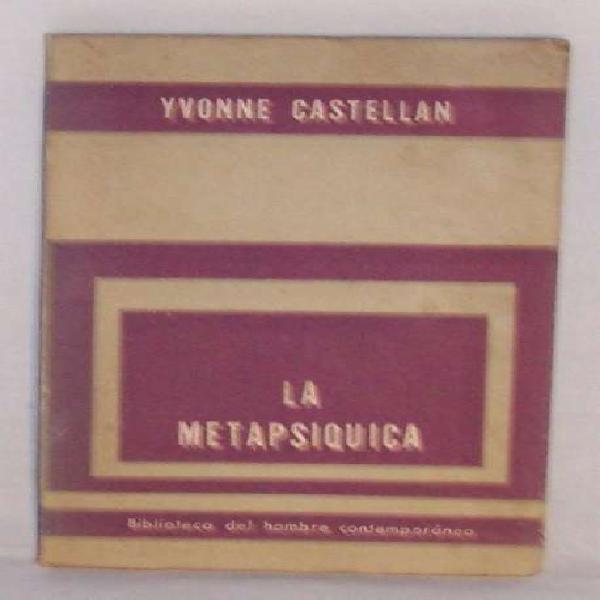 La Metapsiquica - Yvonne Castellan - Editorial Paidos