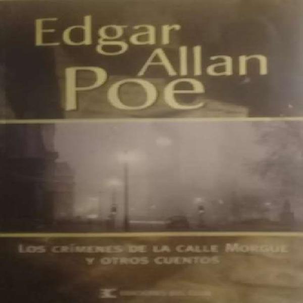 Los crímenes de la calle morgue y otros cuentos E. A. Poe