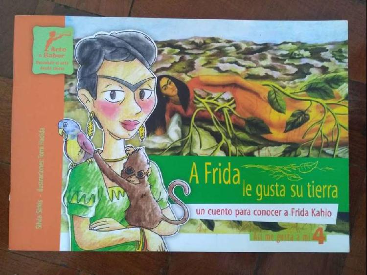 A Frida Le Gusta Su Tierra (Silvia Sirkis)