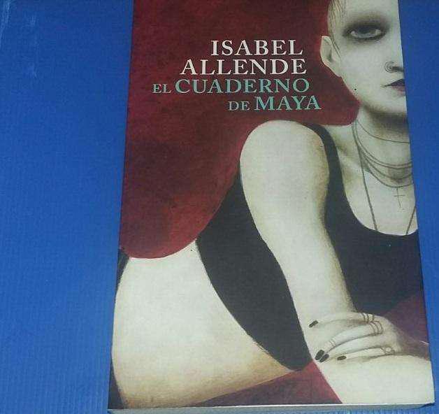 El cuaderno de Maya.Isabel Allende.