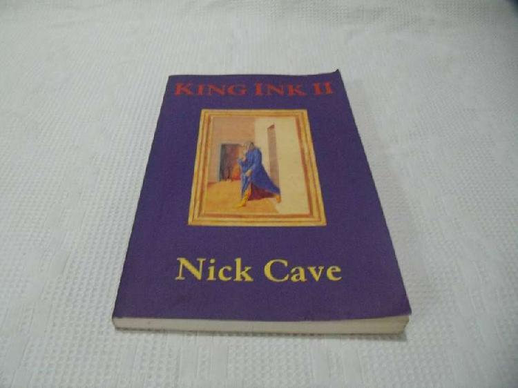 King Ink II - Nick Cave - Importado - Ingles