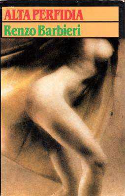 Libro: Alta perfidia, de Renzo Barbieri [novela romántica]