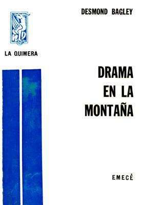 Libro: Drama en la montaña, de Desmond Bagley [novela de
