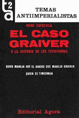 Libro: El caso Graiver, de Irene Capdevila [conspiración]