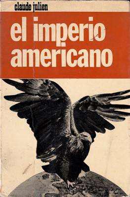 Libro: El imperio americano, de Claude Julien [ensayo]