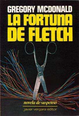 Libro: La fortuna de Fletch, de Gregory Mcdonald [novela de