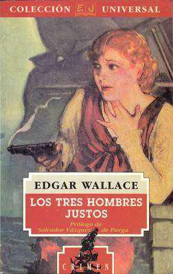 Libro: Los tres hombres justos, de Edgar Wallace [novela de