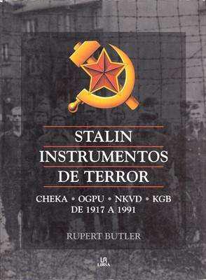 Libro: Stalin: instrumentos de terror, de Rupert Butler