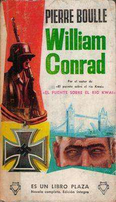 Libro: William Conrad, de Pierre Boulle [novela de