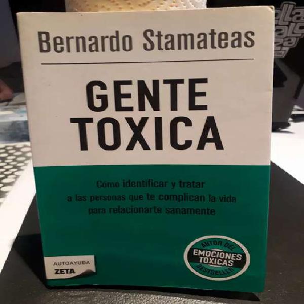 GENTE TOXICA. Bernardo Stamateas.