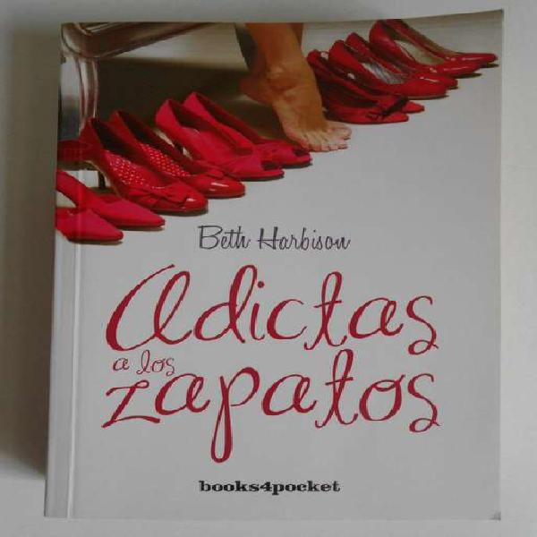 Libro Adictas a los zapatos Beth Harbinson Books4pocket